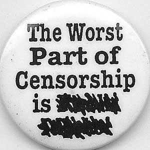 the worst part of censorship is